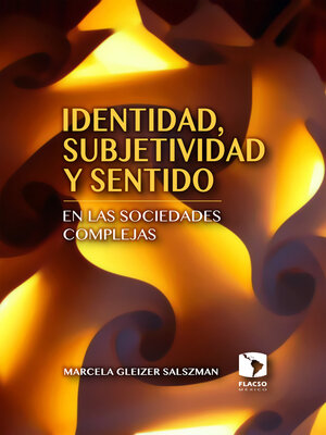 cover image of Identidad, subjetividad y sentido en las sociedades complejas